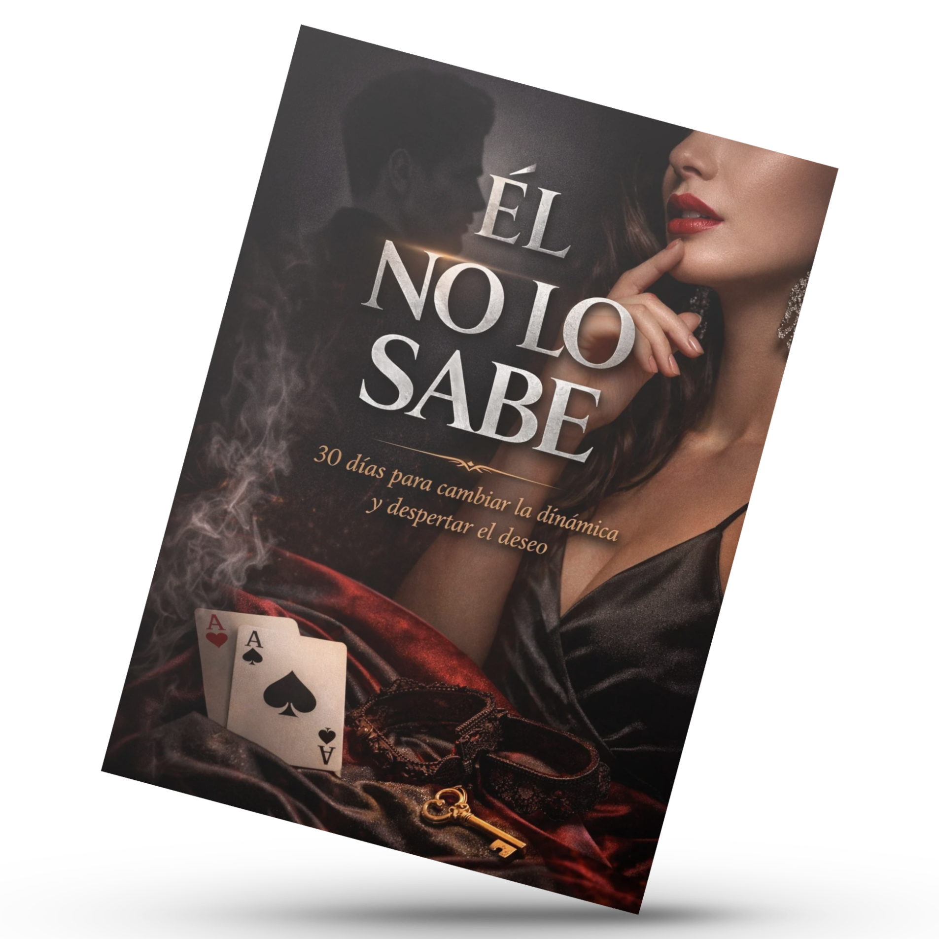 Él No Lo Sabe: Cómo hacer que piense en ti en 30 Días? 💎